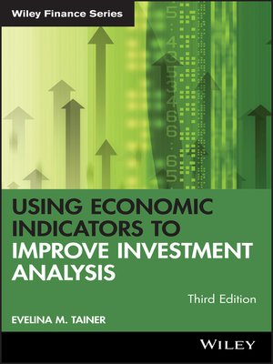 cover image of Using Economic Indicators to Improve Investment Analysis